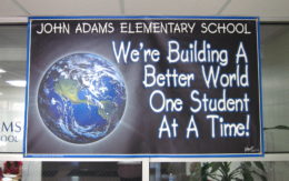 John Adams Banner - Building a Better School One Student at a Time