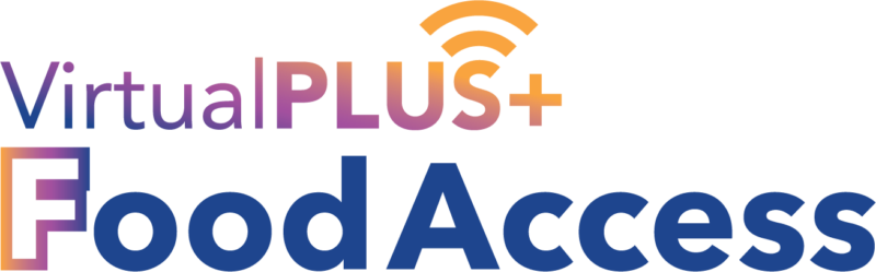 Virtual PLUS+ Food Access