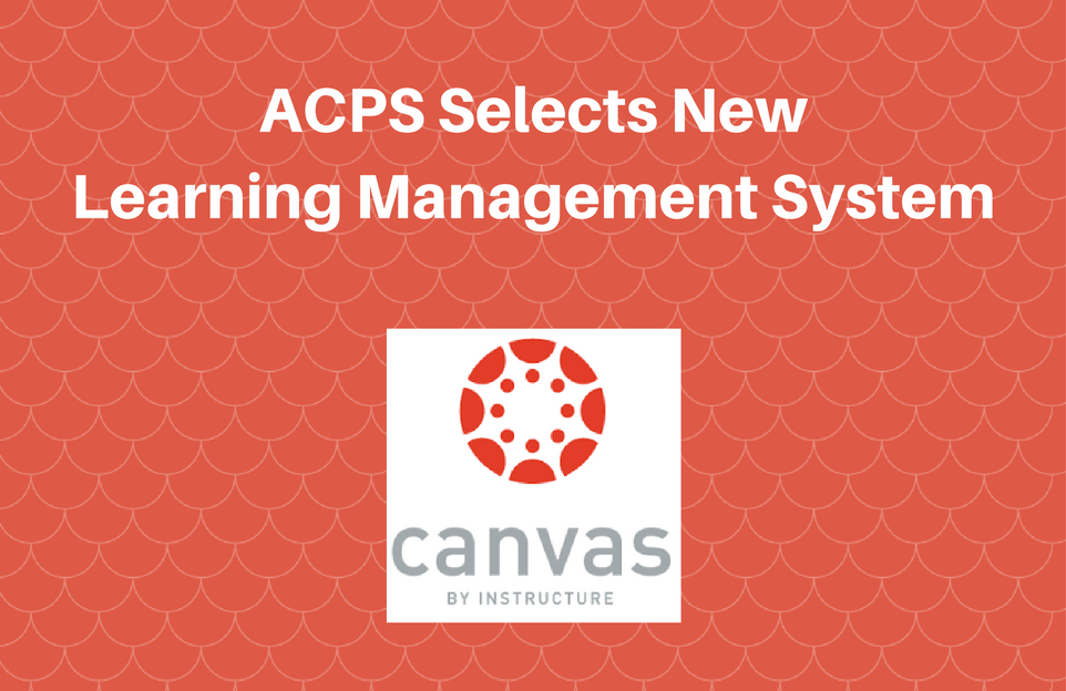 ACPS-Selects-NewLearning-Management-System