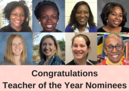 Congratulations Teacher of the Year Nominees