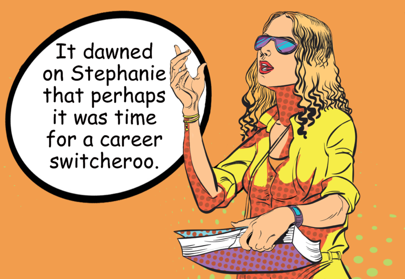 comic of woman thinking she should switch careers