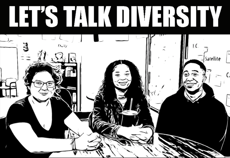 black and white of three students that says "let's talk diversity"